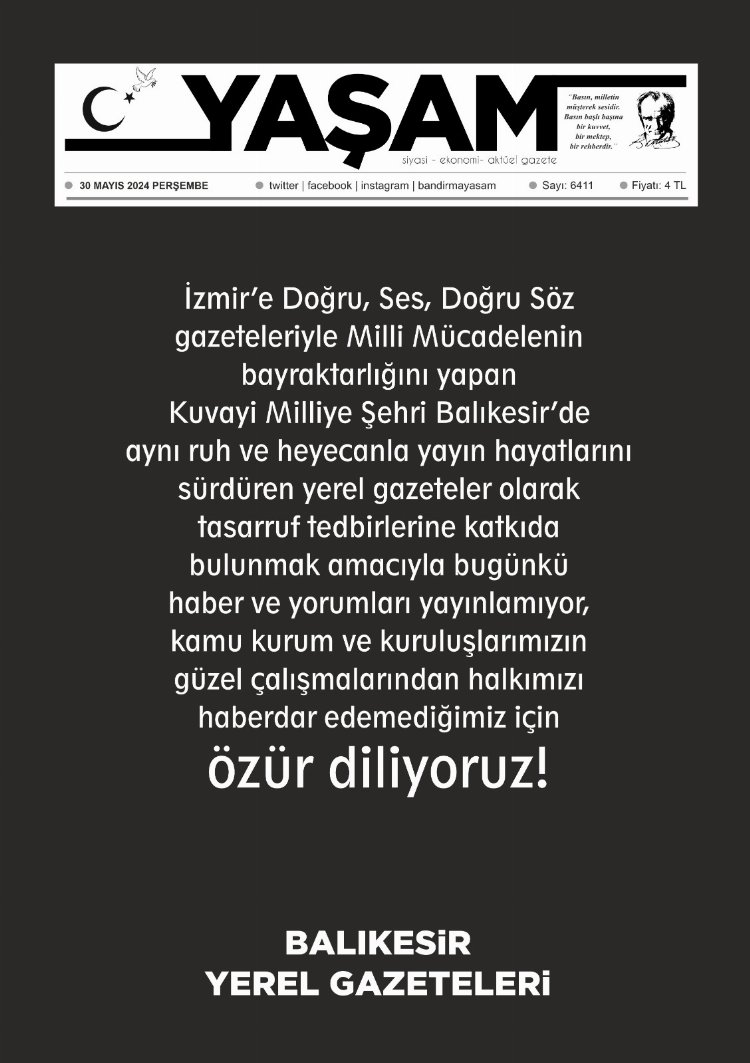 Gazeteden ve haberden tasarruf olmaz