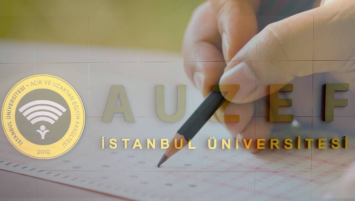 AUZEF mezuniyet için üç ders sınavı (ek) giriş evrakları yayınlandı