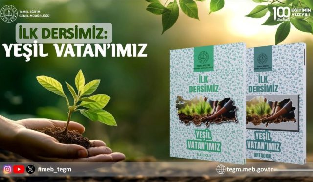 ilk-dersimiz-yesil-vatanimiz-ders-plani-ve-ogretim-malzemeleri-yayimlandi-MuJuUM3C.jpg